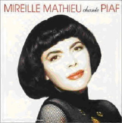 Mireille Mathieu Chante Piaf -by- Mireille Mathieu, .:. Song List